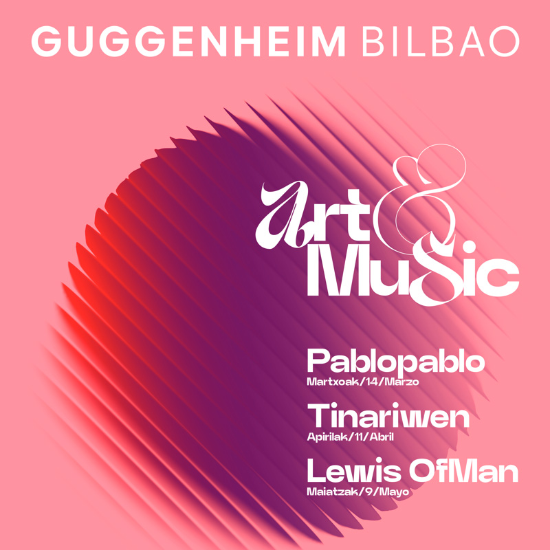 PABLOPABLO - Art&Music Museo Guggenheim Bilbao 2026 Patrocinado por Kutxabank