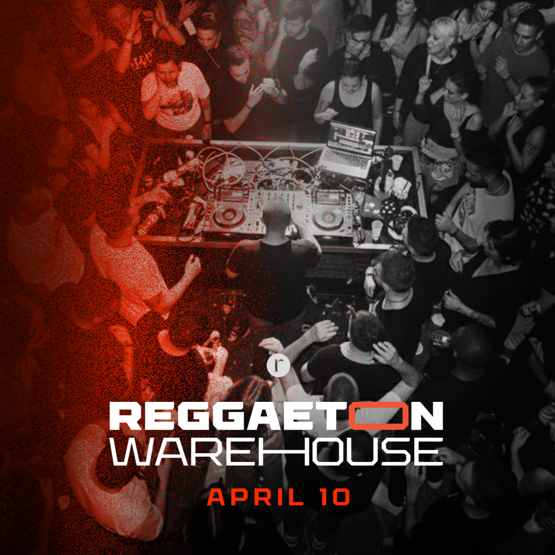REGGAETON WAREHOUSE 🏭🔥 (21+)
