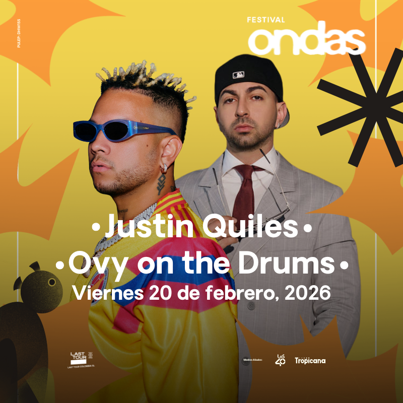 Justin Quiles / Ovy on the Drums – Festival Ondas Bogotá 2026