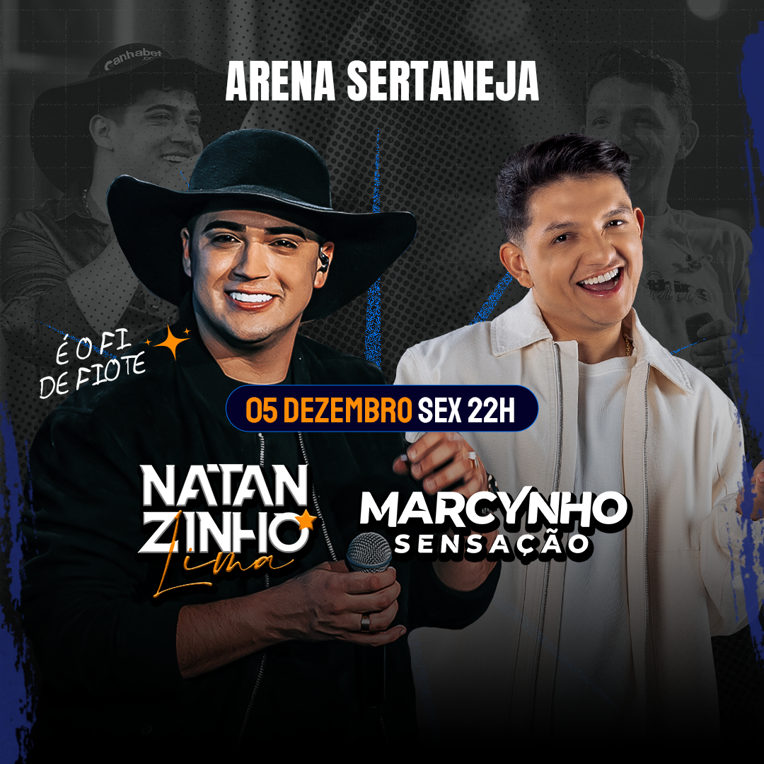 Show do Natanzinho Lima e Marcynho Sensação no Arena Sertaneja