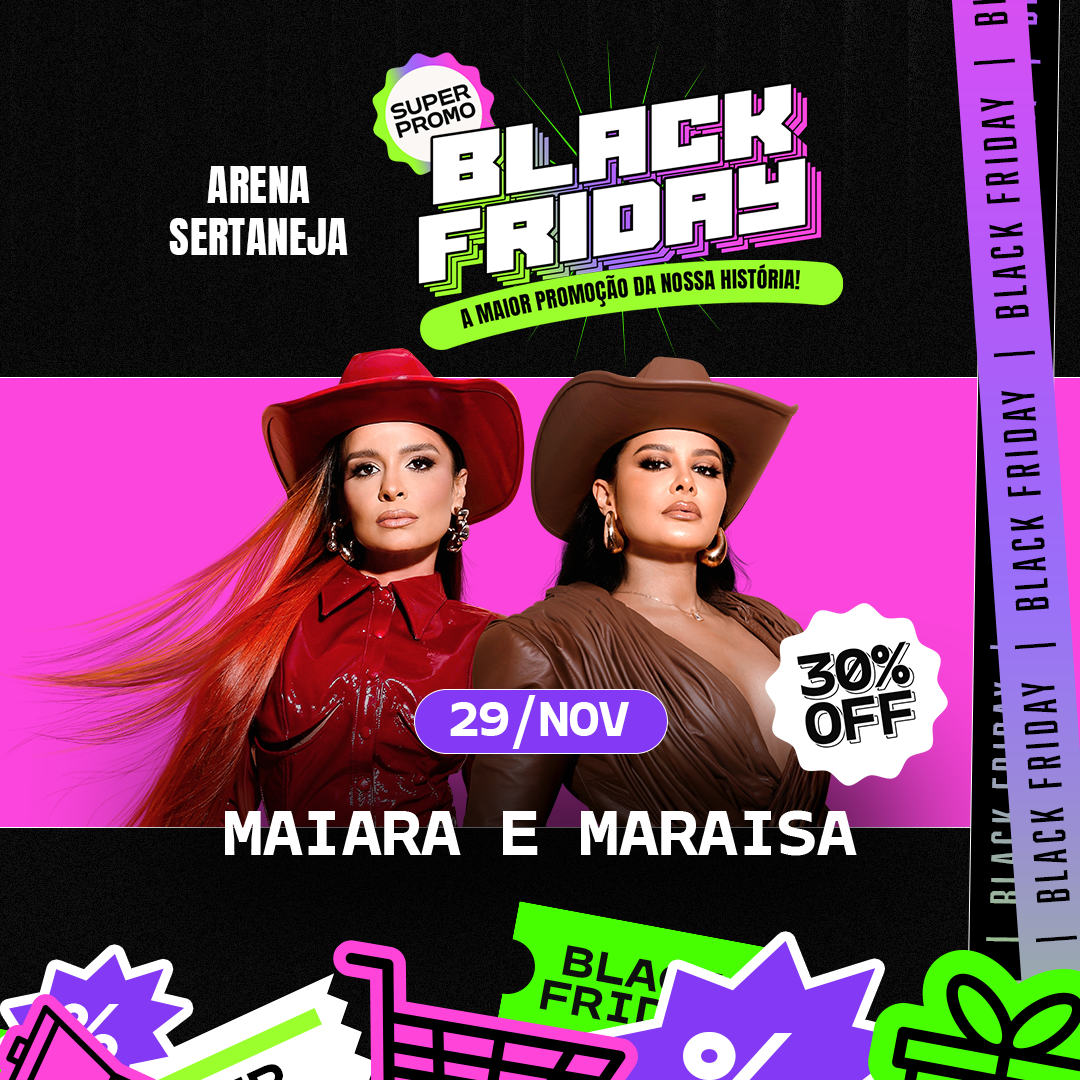 ﻿Espectáculo Maiara & Maraisa en la Arena Sertaneja