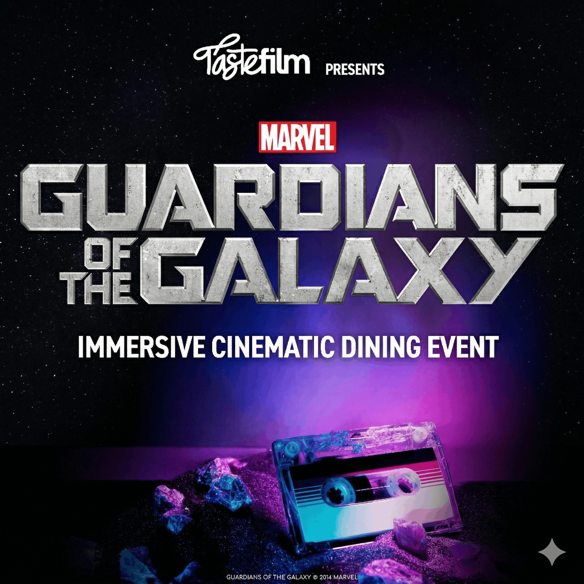 Taste Film presents Guardians of The Galaxy