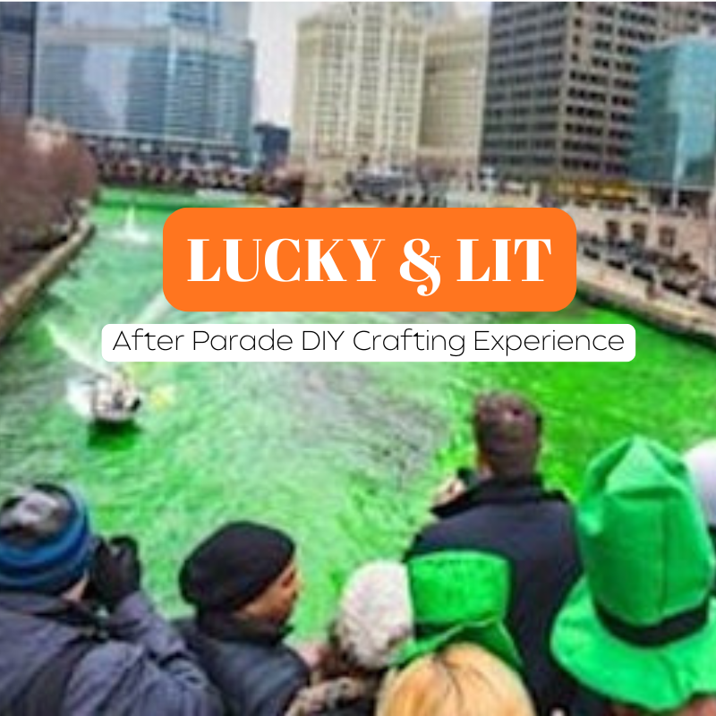 Lucky & Lit! St. Patrick's Day DIY Crafting Experience