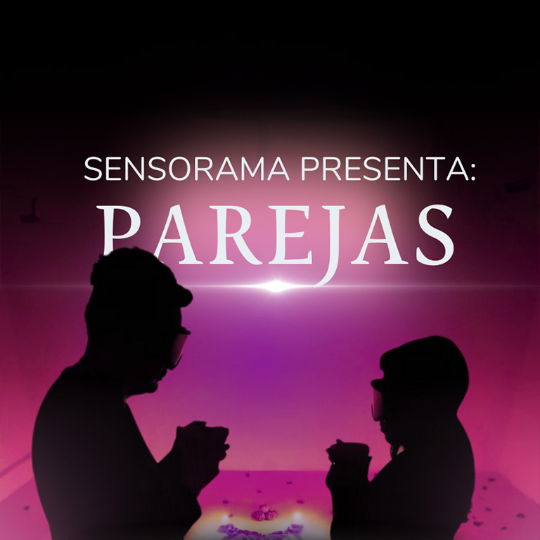 Parejas “Experiencia de ensoñación sensorial”