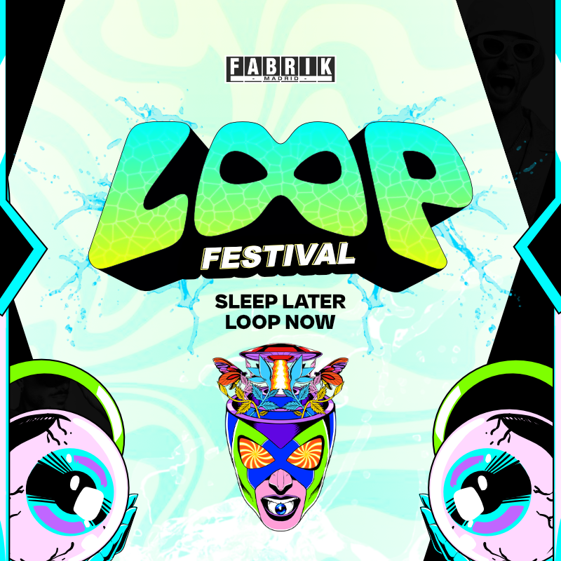LOOP FESTIVAL 2026 en Fabrik