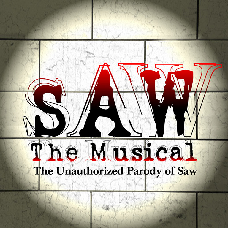 SAW The Musical: The Unauthorized Parody of Saw - Direct from New York (Off-Broadway National Tour)