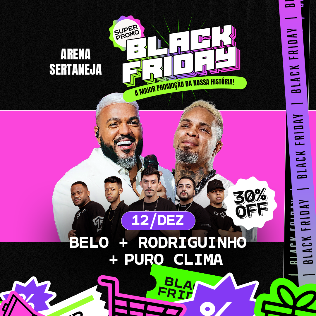 Show do Belo, Rodriguinho e Puro Clima no Arena Sertaneja