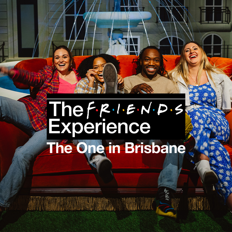 The FRIENDS™ Experience: The One in Brisbane