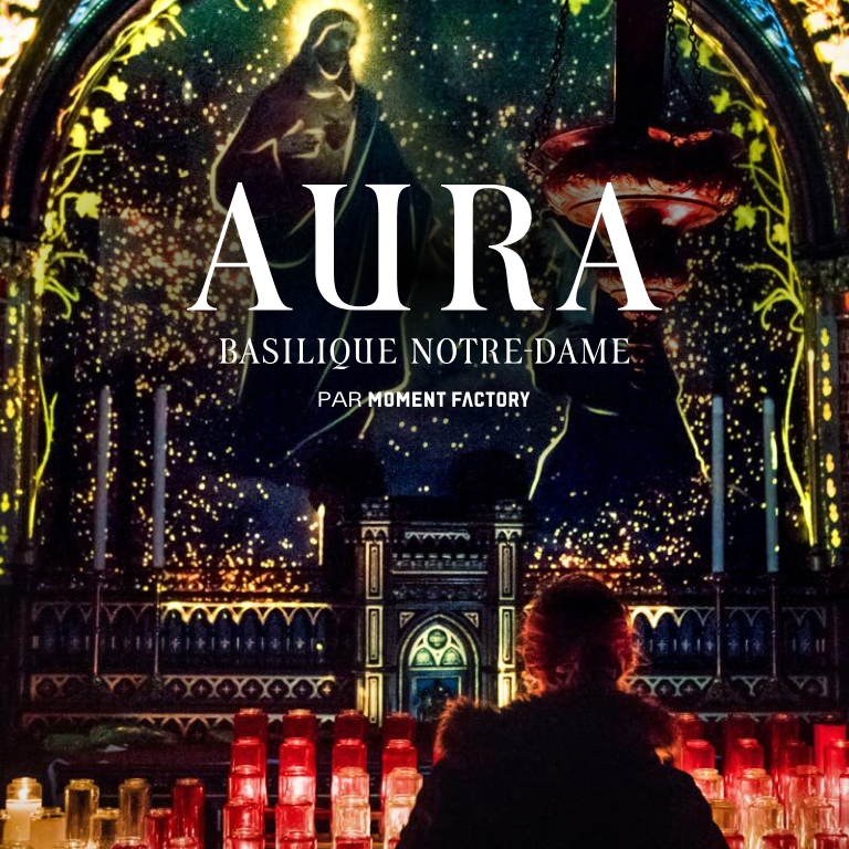 AURA at Montreal's Notre-Dame Basilica - Special Offer 15% OFF