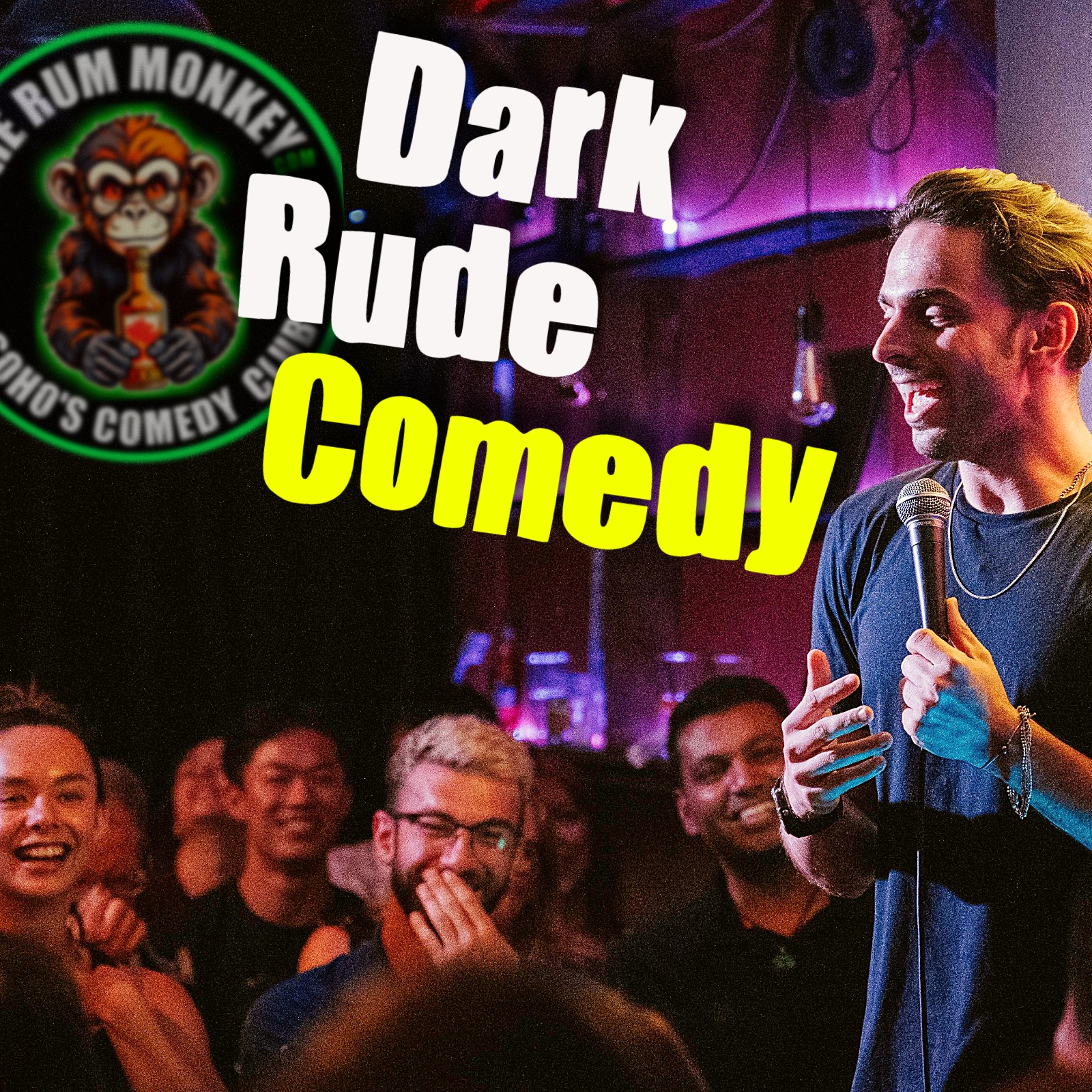 🔥🔥🔥 Dark Stand up in Soho 🔥🔥🔥