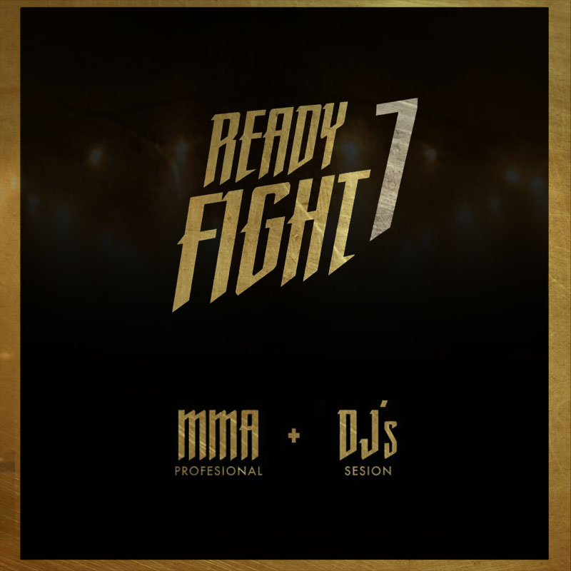 Ready Fight 7 en Fabrik