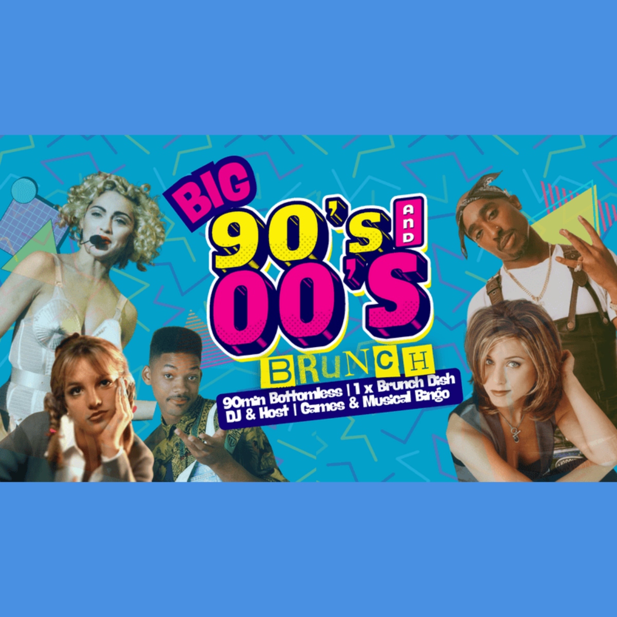 Big 90s vs 00s Bottomless Brunch