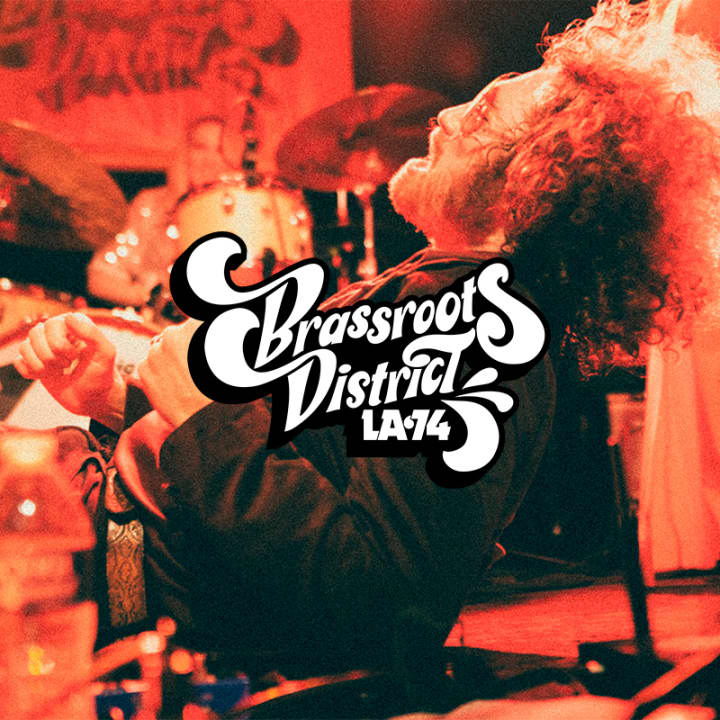 Brassroots District: LA '74