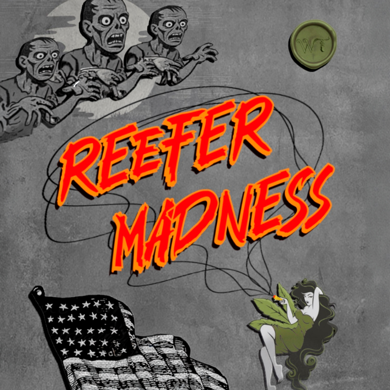 Reefer Madness: A Tale of the Devil's Terror