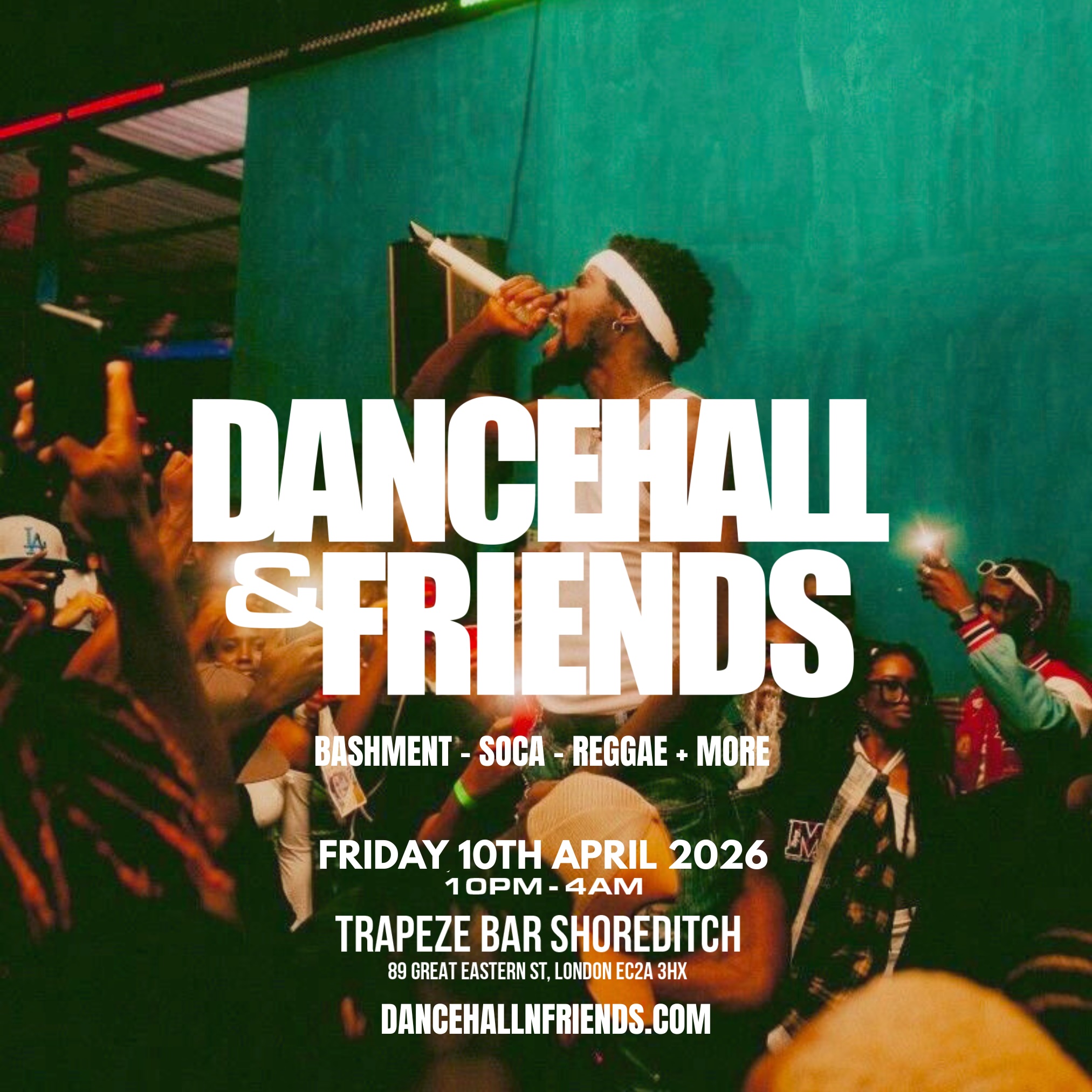 DANCEHALL & FRIENDS: Bashment, soca y reggae hasta las 4 de la madrugada en Londres.