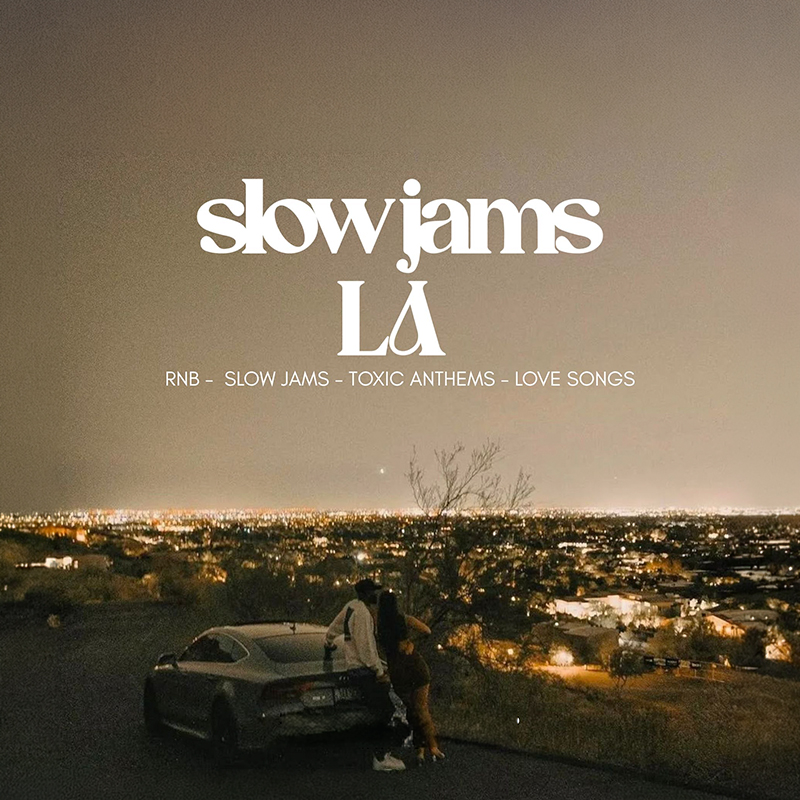 SLOW JAMS LA - Slow Jams & RnB Day Party in Hollywood