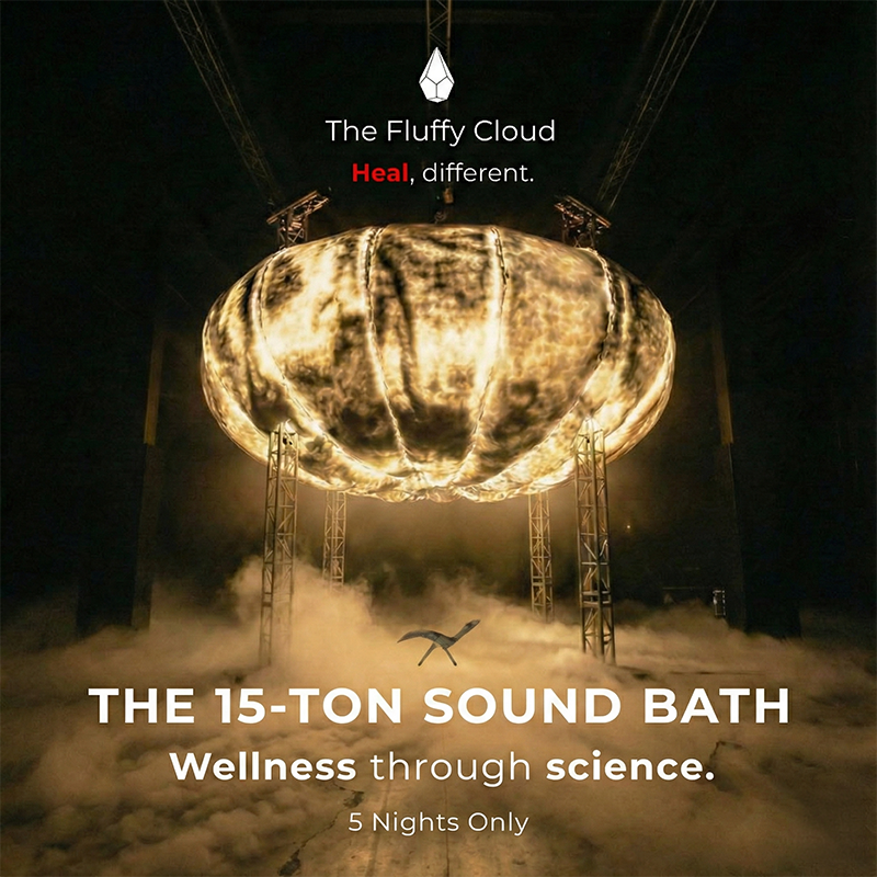 The 15-Ton Sound Bath: A Fluffy Cloud Experience