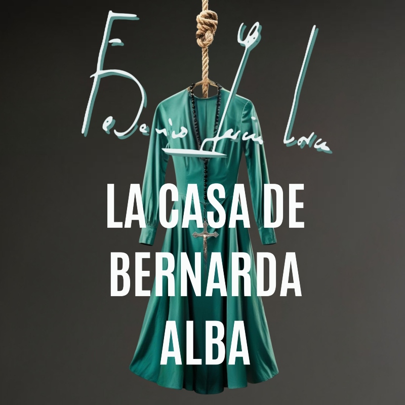 La Casa de Bernarda Alba in Teatro Farándula