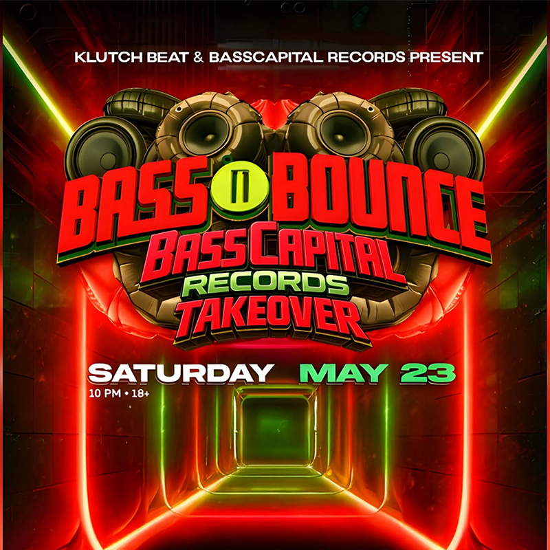Bounce Empire - Bass n Bounce Bass Capital Records Takeover