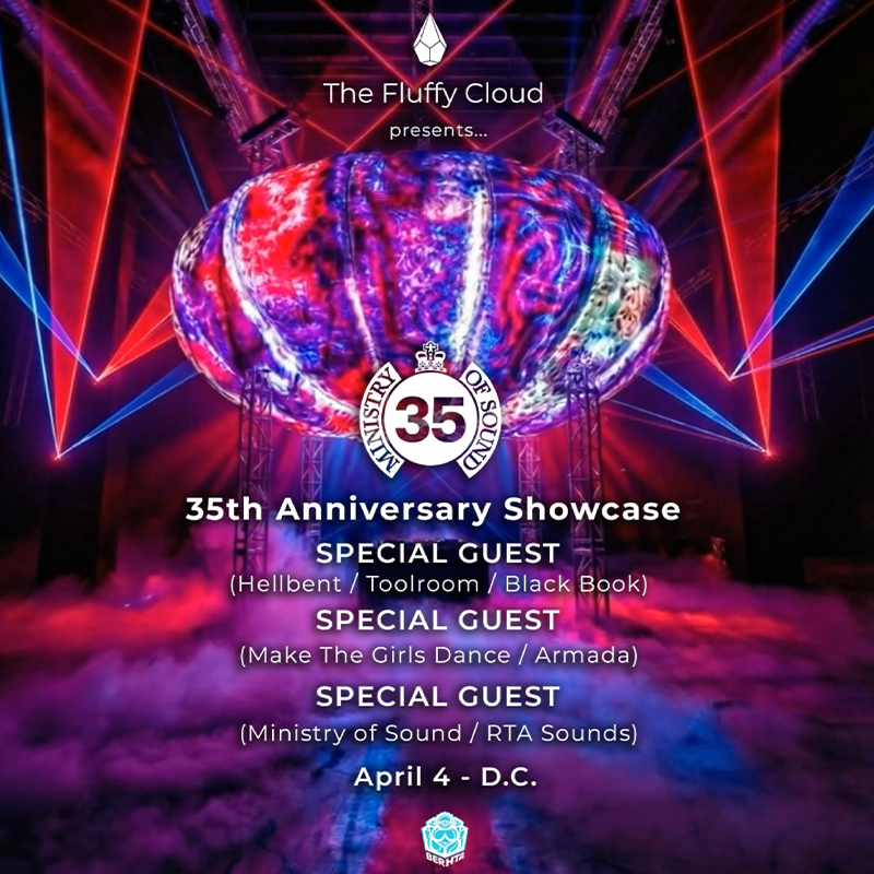Ministry of Sound X The Fluffy Cloud - 35th Anniversary Showcase