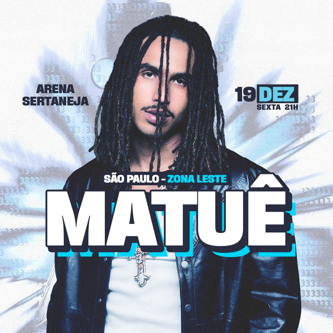 Show do Matuê no Arena Sertaneja