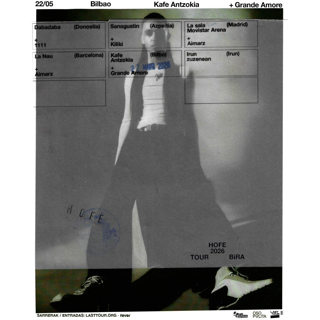 Hofe + Grande Amore en Kafe Antzokia, Bilbao 2026