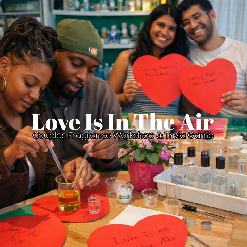 Love Is In The Air: Couples Fragrance Workshop + Trivia Game
