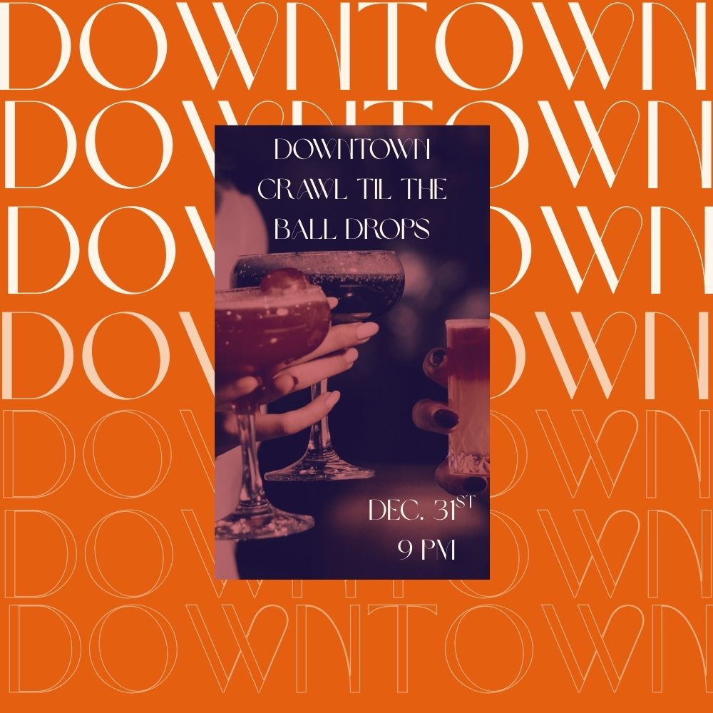 Downtown Crawl Til The Ball Drops NYE26 NYC