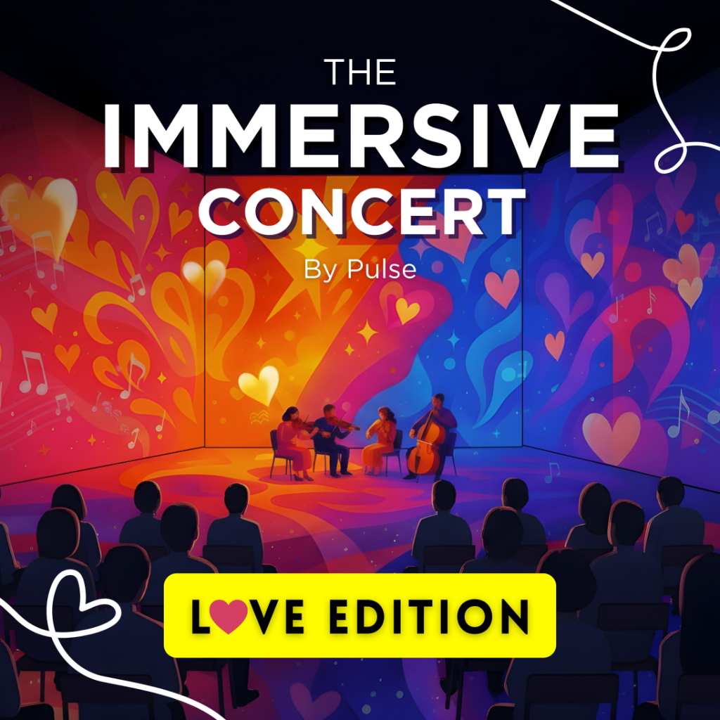 The Immersive Concert – Love Edition