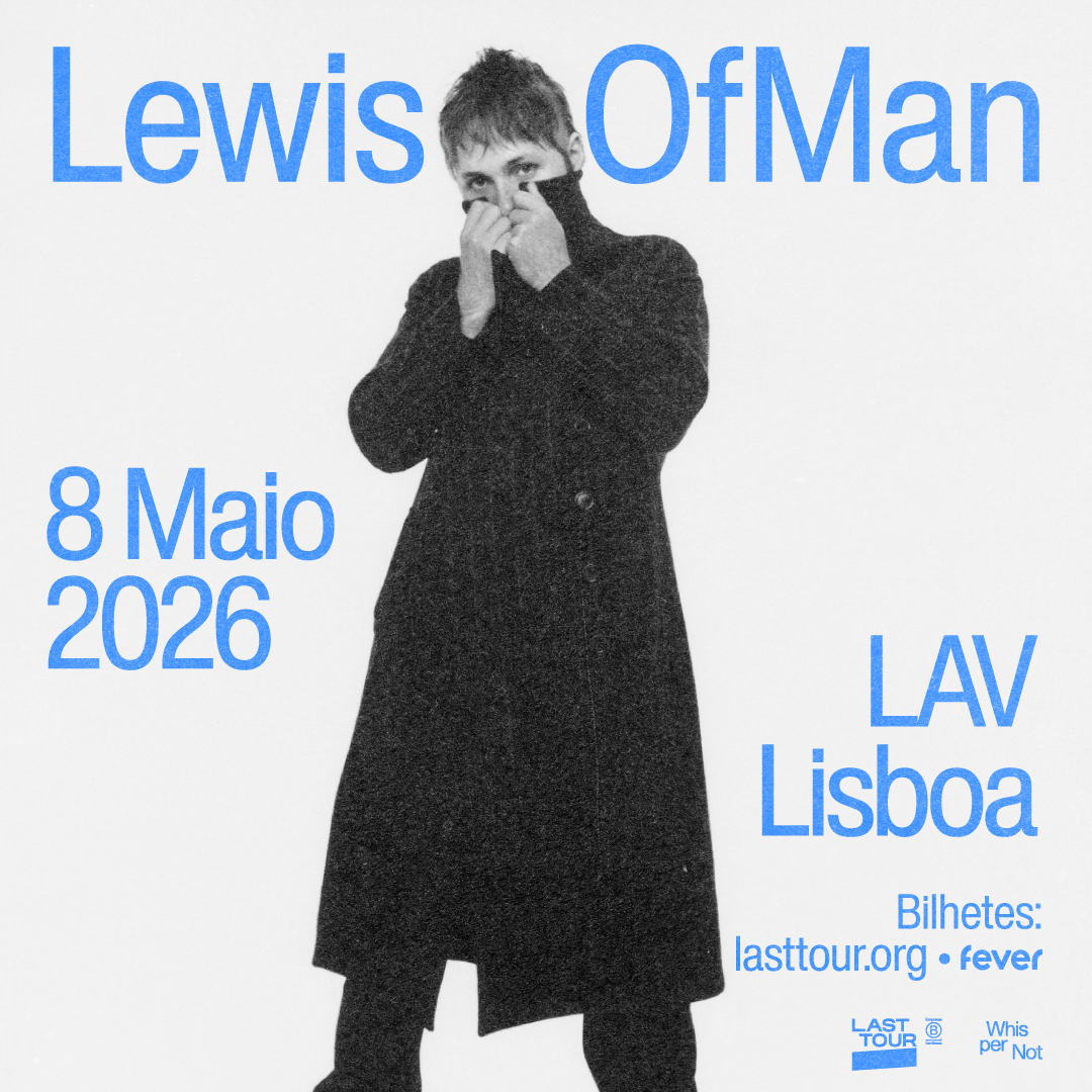 Lewis OfMan no LAV, Lisboa 2026