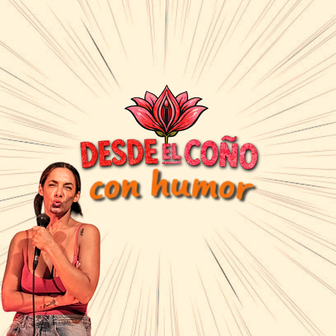 Desde el coño con humor: Monólogo con Chify Negretti