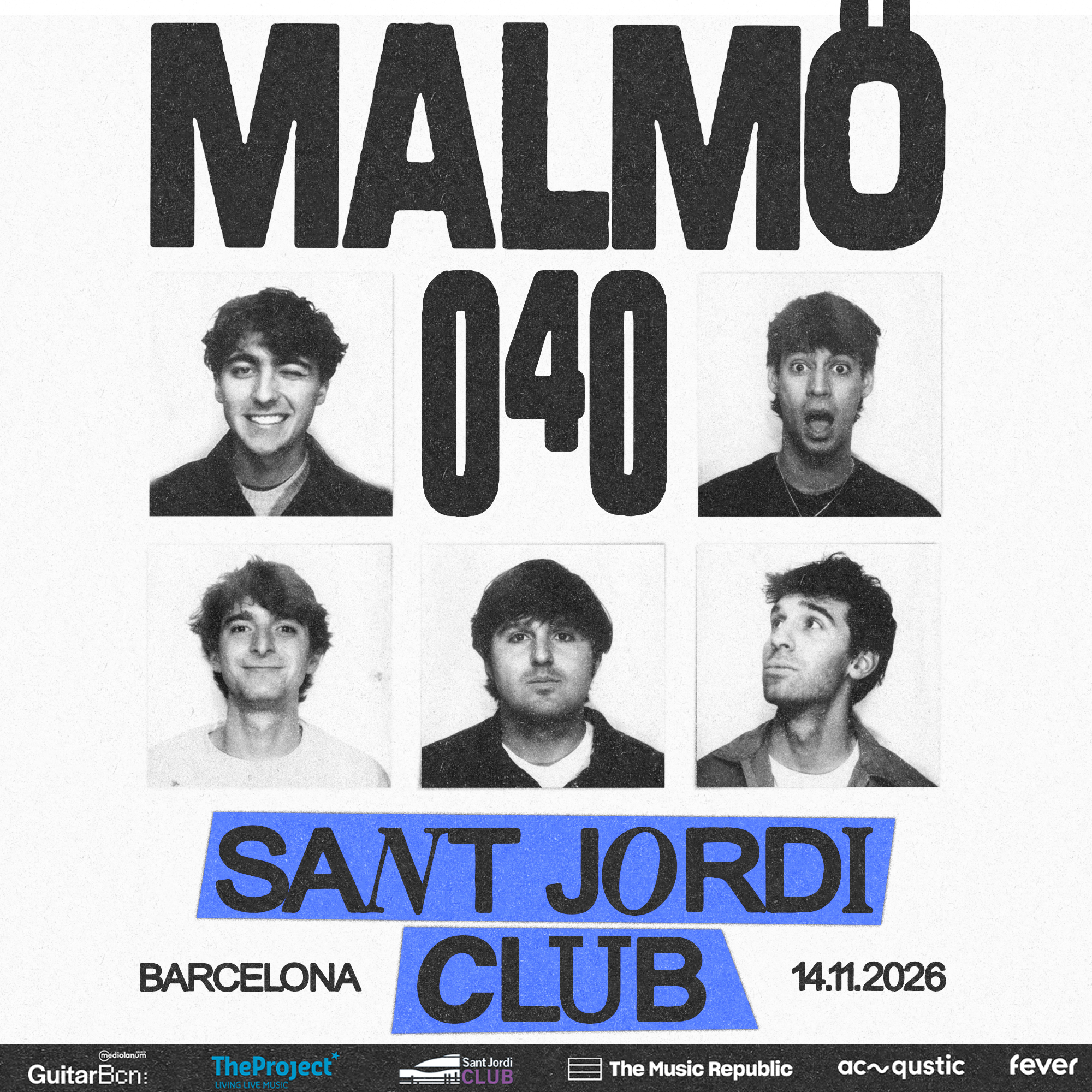 Malmö 040 at San Jordi Club, Barcelona 2026