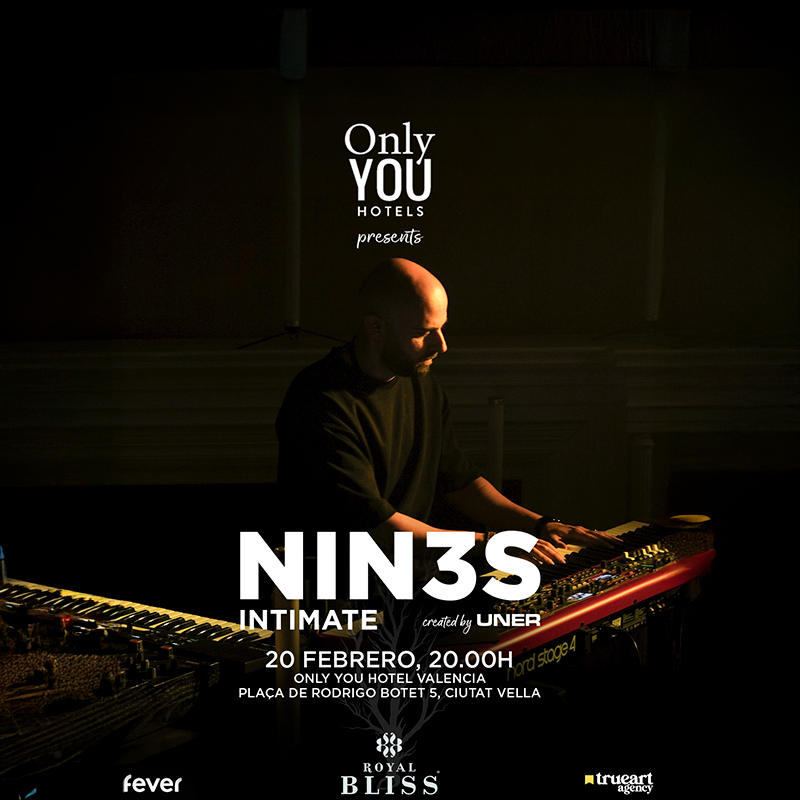 NIN3S Intimate · Only YOU Valencia