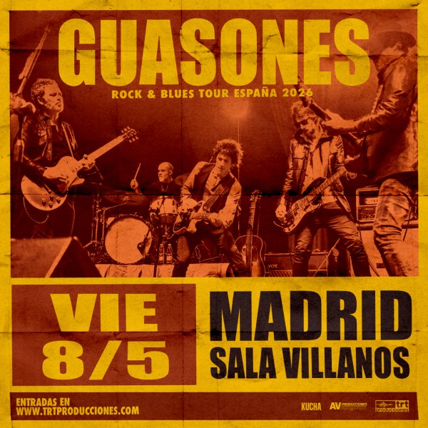 GUASONES en MADRID (SALA VILLANOS)