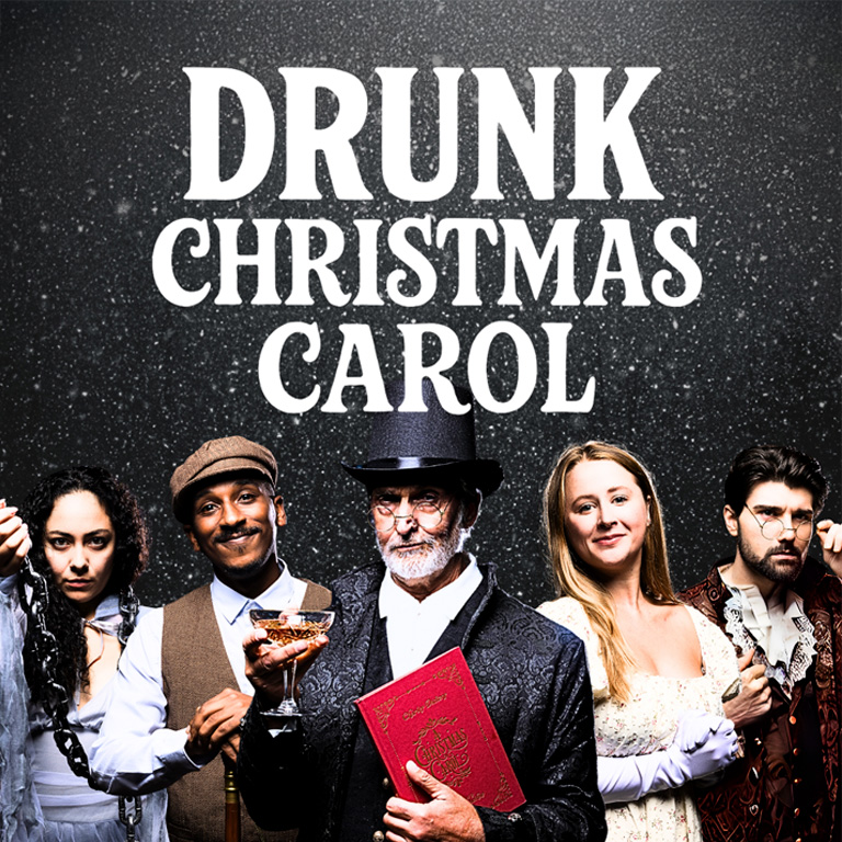 Drunk Christmas Carol: A Boozy Holiday Comedy