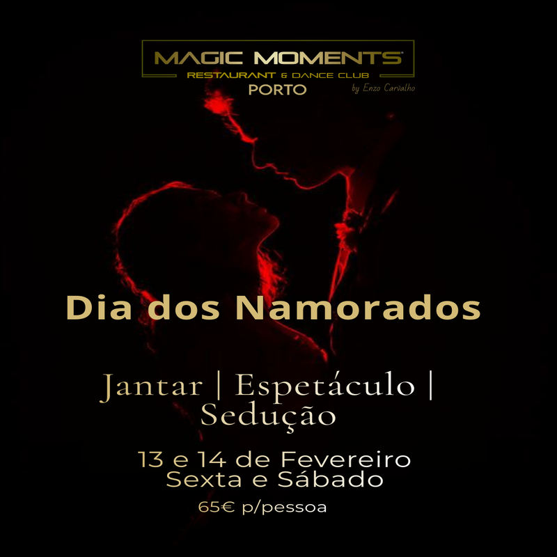 Special Valentine's Dinner - Amor amor com sabor - Shows dedicated to couples - Porto