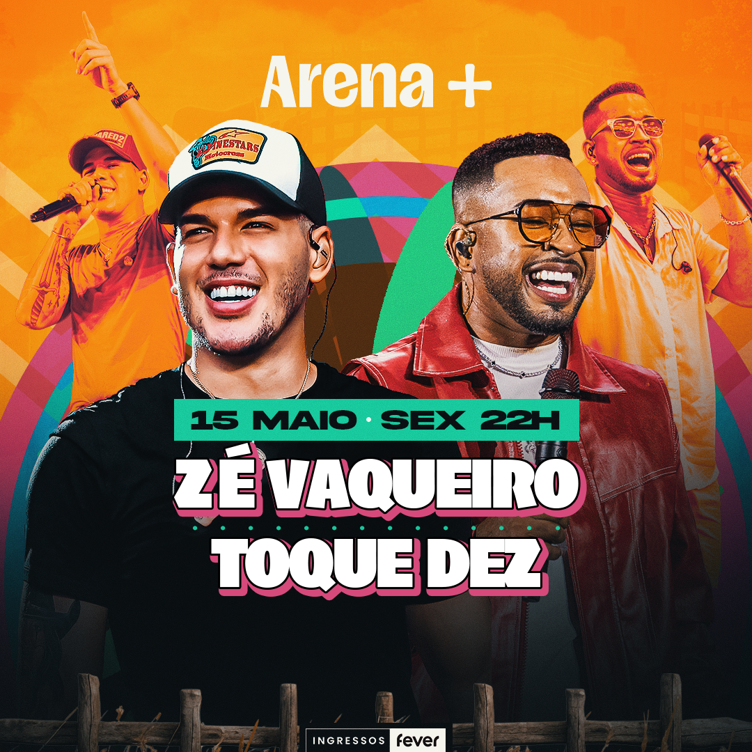 Show do Zé Vaqueiro e Toque Dez no Arena +