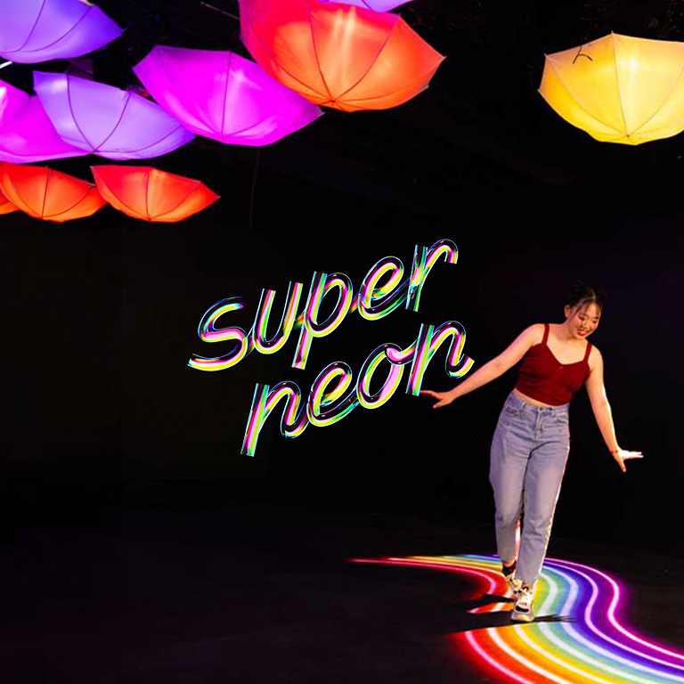 Super Neon: A Feel-Good Immersive Experience