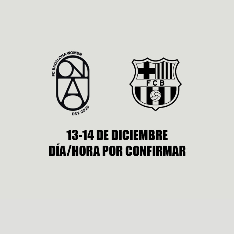 FC Badalona Women x FC Barcelona