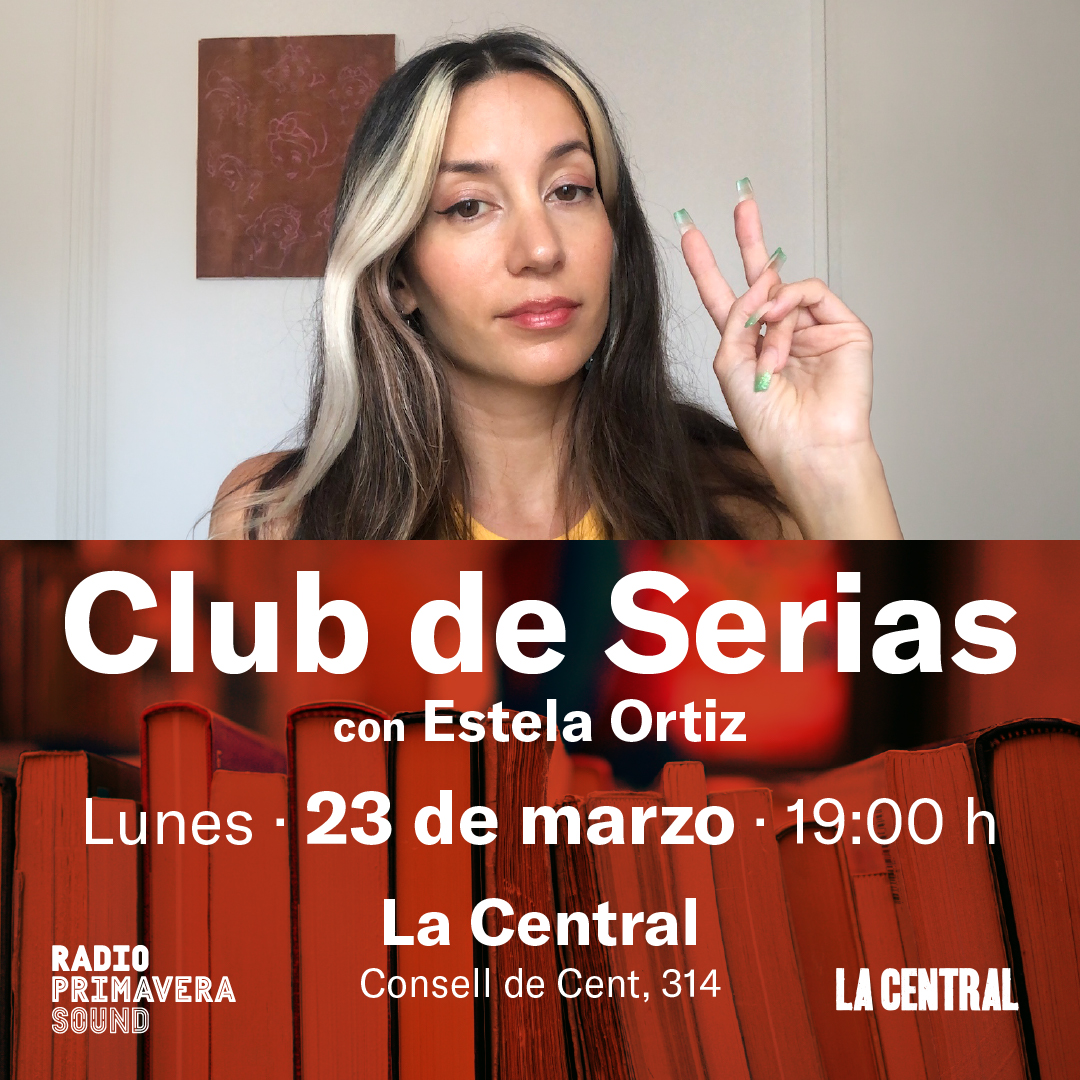 RPS presenta Club de Serias en La Central, Barcelona 2026