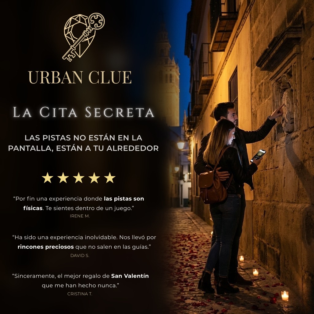 Urban Clue: La Cita Secreta – Escape Room Interactivo por las Calles de Sevilla
