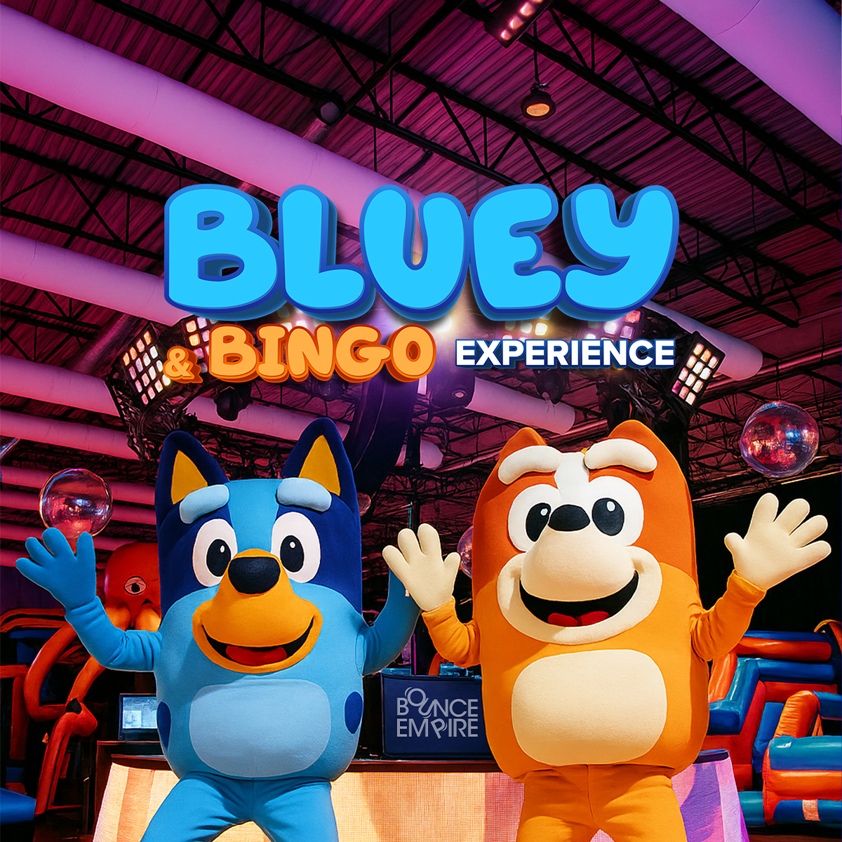 Bounce Empire - Bluey & Bingo Experience