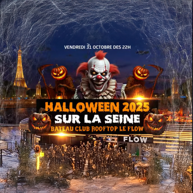Halloween 2025 sur la Seine - Bateau Club Rooftop Le Flow
